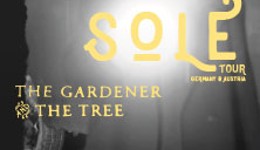 The Gardener & The Tree - Sole Tour