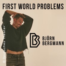 Björn Bergmann - First World Problems